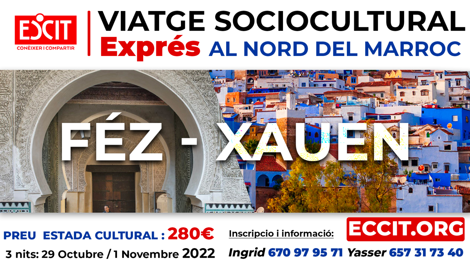 Viatge sociocultural Exprés al nord del Marroc: Féz-Xauen